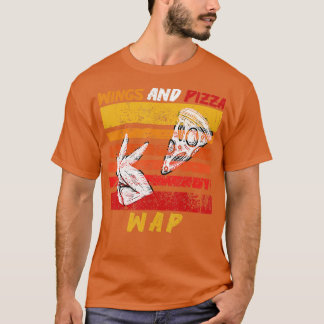 WAP Wings en Pizza Funny  T-shirt