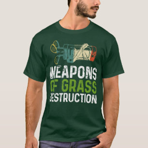 Wapens van Grass Destruction Golf 1 T-shirt