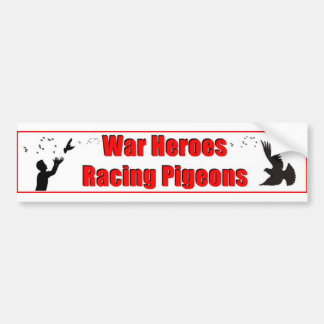War Heroes Racing Pigeons Bumpersticker