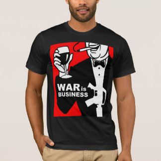 war is business t-shirt