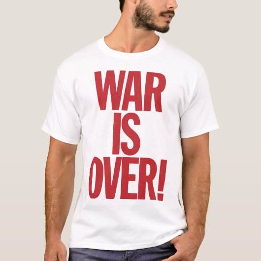 WAR IS OVER! T-SHIRT (Voorkant)