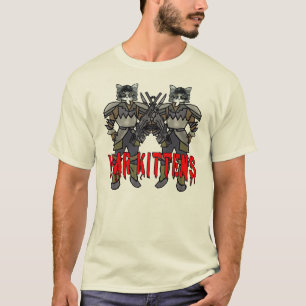 WAR KITTENS! T-SHIRT