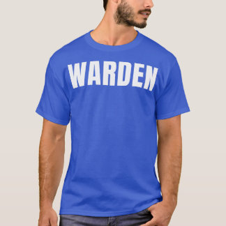 Warden Funny Job Title Vorderingen Verjaardag T-shirt