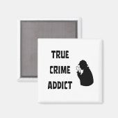 Ware criminaliteitverslaafde magneet (Voorkant / Achterkant)