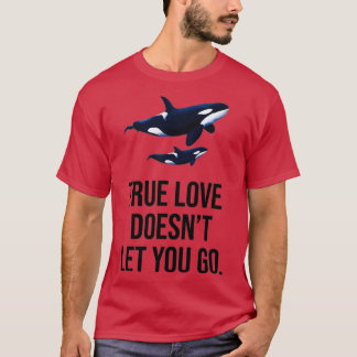 ware liefde laat je niet gaan t-shirt