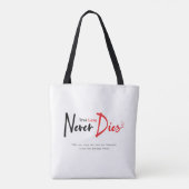 Ware liefde sterft nooit draagtas (Achterkant)