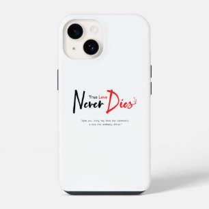 Ware liefde sterft nooit iPhone 14 hoesje
