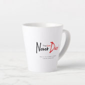 Ware liefde sterft nooit latte mok (Rechterhoek)