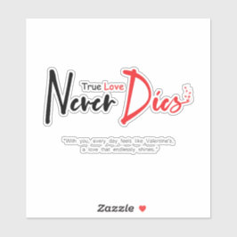 Ware liefde sterft nooit sticker