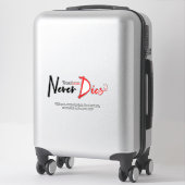 Ware liefde sterft nooit sticker (Koffer)