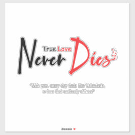 Ware liefde sterft nooit sticker