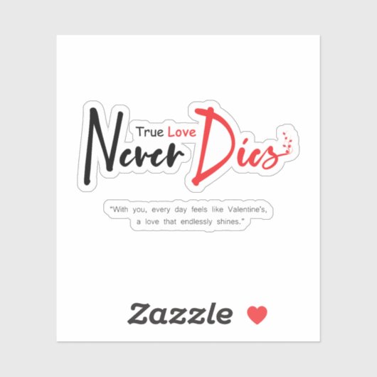 Ware liefde sterft nooit sticker (Vel)