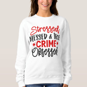 Ware misdaad Junkie Stress Blessed Murder Shows Trui