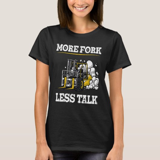 Warehouse Clerk Forklift Operator Lift Truck Forkl T-shirt (Voorkant)