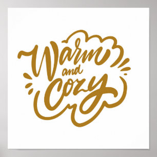Warm en Cozy Poster