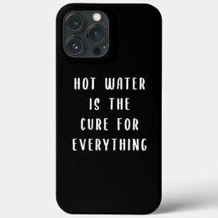Warm water is de remedie voor alles iPhone 13 pro max hoesje