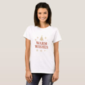 Warm Wishes Holiday T-shirt (Voorkant volledig)