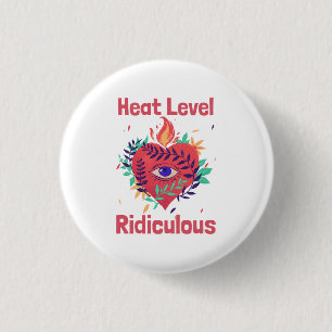 Warmteniveau Ridiculous Curry Liefhebber Ronde Button 3,2 Cm