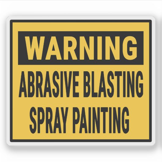 Warning Abrasive Blasting Spray Painting Sticker (Voorkant)
