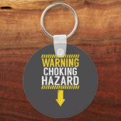 Warning Choking Hazard _ Funny Joke Gift For Men  Sleutelhanger (Voorkant)