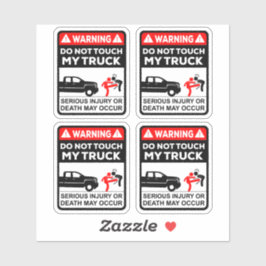 Warning Do Not Touch My Truck Vinyl Stickers