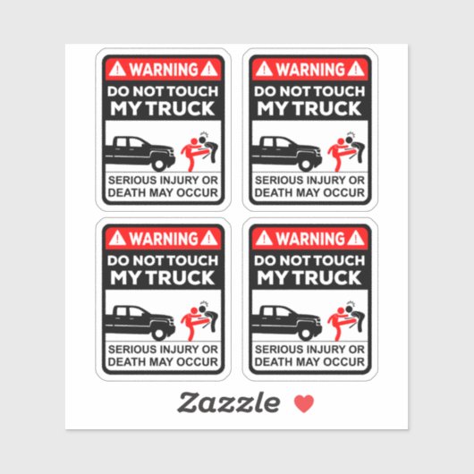 Warning Do Not Touch My Truck Vinyl Stickers (Feuille)