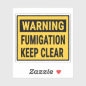 Warning Fumigation Keep Clear Sticker (Vel)