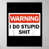Warning I Do Stud Funny Warning I Do Stud  Poster (Voorkant)