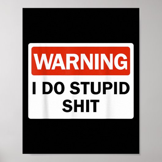 Warning I Do Stud Funny Warning I Do Stud Poster (Voorkant)