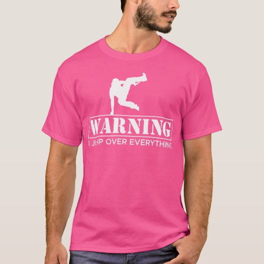 Warning I Jump Over Everything Parkour Runner T-shirt (Voorkant)