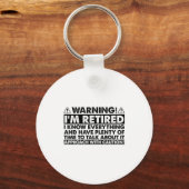 Warning Im Retired Funny Retirement Retiree  Sleutelhanger (Voorkant)