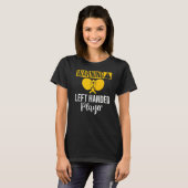 Warning left handed Player Table Tennis   T-shirt (Voorkant volledig)