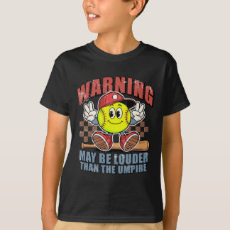 Warning May Be Louder Than The Umpire Game Day Sof T-shirt