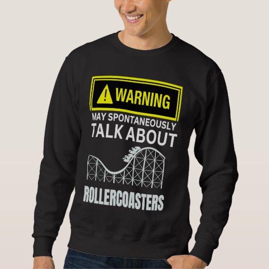 Warning May SpontanasuallyTalk About Rollercoaster Trui (Voorkant)