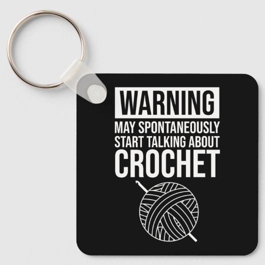 Warning - May Start Talking About Crochet Sleutelhanger (Voorkant)