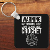 Warning - May Start Talking About Crochet Sleutelhanger (Voorkant)
