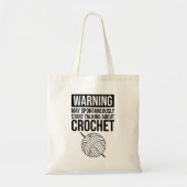 Warning - May Start Talking About Crochet Tote Bag (Voorkant)