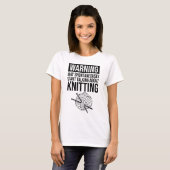 Warning - May Start Talking About Knitting T-shirt (Voorkant volledig)