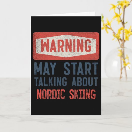 Warning May Start Talking About Nordic Skiing Kaart (Gele Bloem)