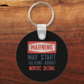 Warning May Start Talking About Nordic Skiing Sleutelhanger (Voorkant)