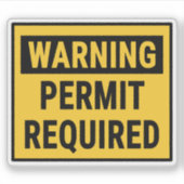 Warning Permit Required  Sticker (Voorkant)