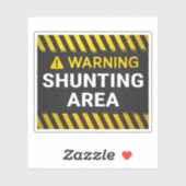 Warning Shunting Area Sign Sticker (Vel)