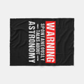 Warning Sntaneously Talks About Astronomy Teacher Fleece Deken (Voorkant (Horizontaal))