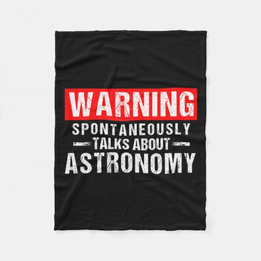 Warning Sntaneously Talks About Astronomy Teacher Fleece Deken (Voorkant)
