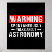 Warning Sntaneously Talks About Astronomy Teacher  Poster (Voorkant)