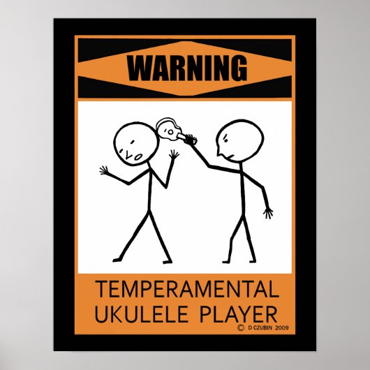 Warning Temperamental Ukulele Player Poster (Devant)