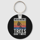 Warning Trees Dont Move Snow Winter Sport Skier Sleutelhanger (Voorkant)
