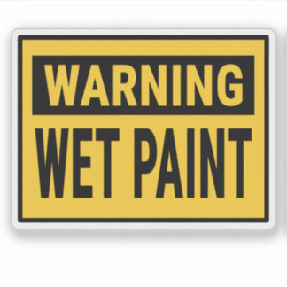 Warning Wet Paint Sign Sticker