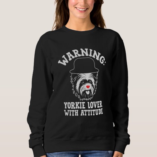 Warning Yorkie with Attitude Yorkshire Terrier  1 Trui (Voorkant)