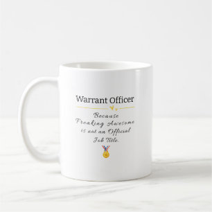Warrant Officer - Freaking Geweldige functietitel Koffiemok